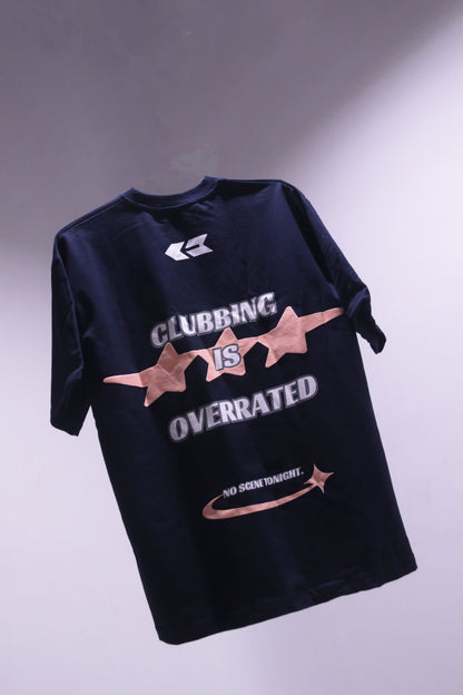 Clubbing is Overrated t-shirt